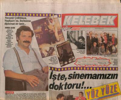 Hürriyet Gazetesi Kelebek Eki 19 Ağustos 1988 - Yavuzer Çetinkaya Yeşilçamda , Sorbonne Diplomalı Bir İşsiz... GZ93847 - 1