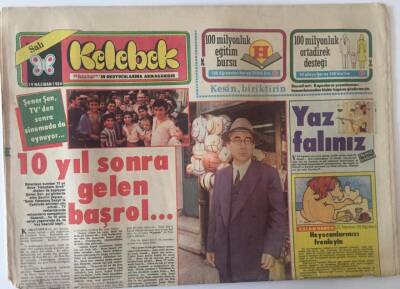 Hürriyet Gazetesi Kelebek Eki 19 Haziran 1984 - Şener Şen TVden Sonra Sinemada da Oynuyor 10 Yıl Sonra Gelen Başrol GZ22472 - 1