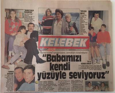 Hürriyet Gazetesi Kelebek Eki 19 Haziran 1988 - Binbir Surat Oyuncuların Çocukları İtiraf Ediyor Babamızı Kendi Yüzüyle Seviyoruz GZ16892 - 2