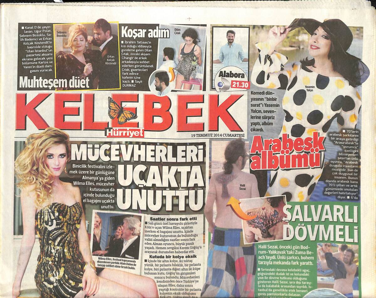 Hürriyet Gazetesi Kelebek Eki 19 Temmuz 2014 - Wilma Elles Mücevherleri Uçakta Unuttu - Yasemin Yalçın Arabesk Albümü GZ135800 - 1
