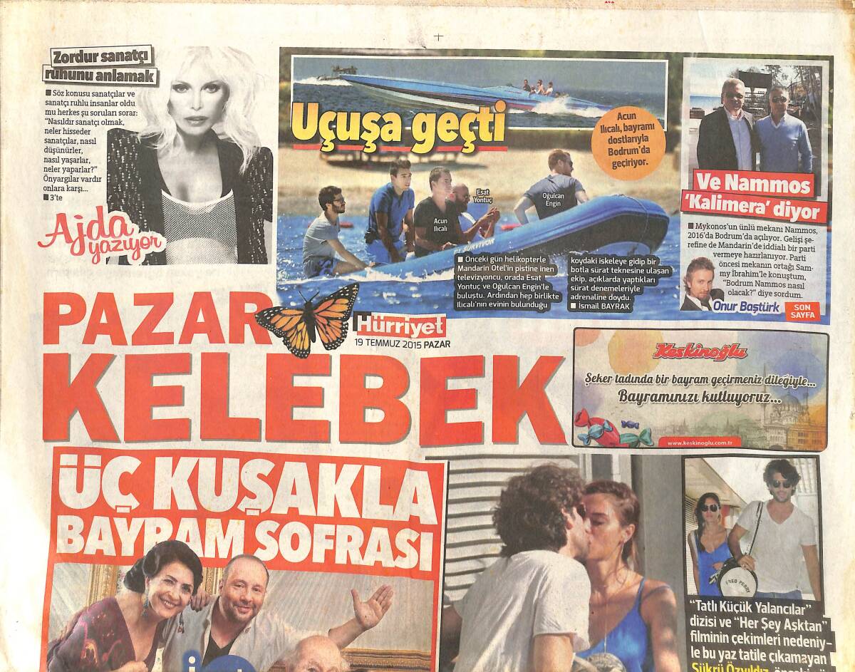 Hürriyet Gazetesi Kelebek Eki 19 Temmuz 2015 - Burak Yılmaz'ın Nazlısı - Acun Ilıcalı Uçuşa Geçti GZ155088 - 1