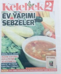Hürriyet Gazetesi Kelebek Eki - 2 Aralık 2016 - Ev Yapımı Sebzeler GZ46404 - 2