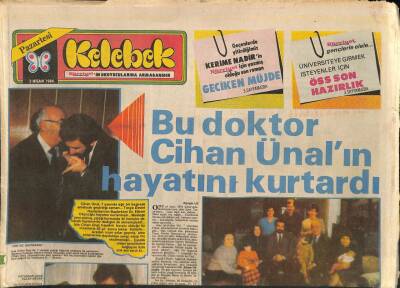 Hürriyet Gazetesi Kelebek Eki 2 Nisan 1984 - Bu Doktor Cihan Ünalın Hayatını Kurtardı GZ90321 - 1