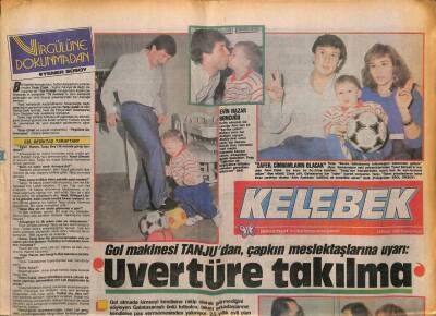 Hürriyet Gazetesi Kelebek Eki 2 Nisan 1988 - Gol Makinesi Tanjudan , Çapkın Meslektaşlarına Uyarı GZ94028 - 1