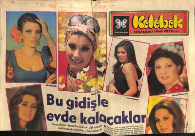 Hürriyet Gazetesi Kelebek Eki 2 Ocak 1977 - Bu Gidişle Evde Kalacaklar * Nazan Şoray - Mine Mutlu * Necla Nazır GZ115178 - 1