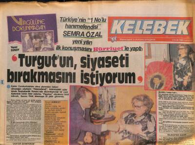 Hürriyet Gazetesi Kelebek Eki 2 Ocak 1988 - Semra Özal Turgut Özalın Siyaseti Bırakmasını İstiyorum GZ93925 - 1