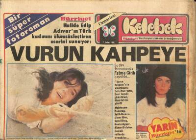 Hürriyet Gazetesi Kelebek Eki 2 Şubat 1985 - Vurun Kahpeye Fotoromanında Fatma Girik Başrolde... GZ80176 - 1