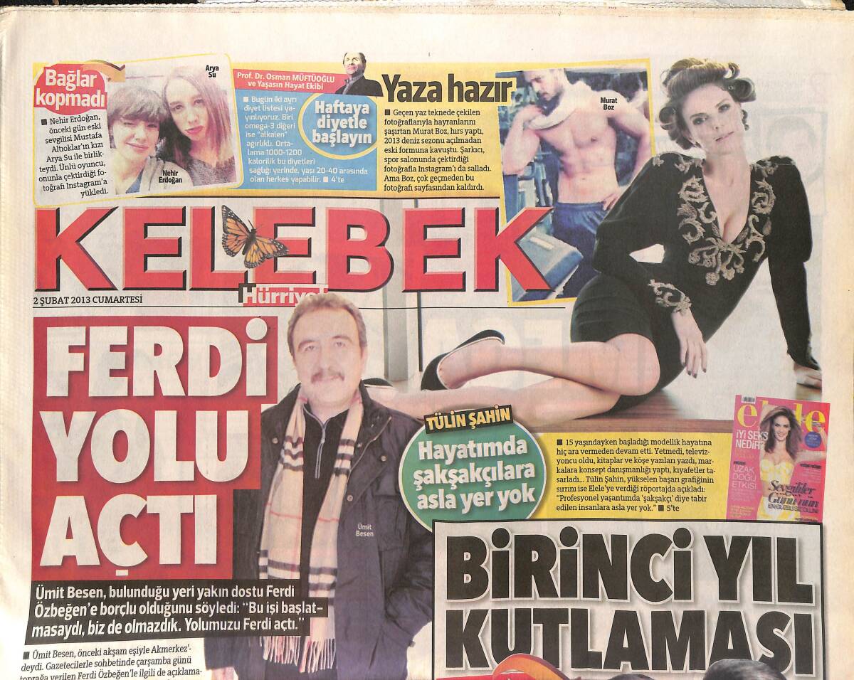 Hürriyet Gazetesi Kelebek Eki 2 Şubat 2013 - Ferdi Özbeğen Yolu Açtı - Deniz Seki: Kocamı Kaçırdınız GZ155019 - 1