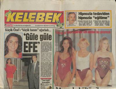 Hürriyet Gazetesi Kelebek Eki 20 Ağustos 1990 - Küçük Özalı Küçük Hanım Uğurladı... GZ122893 - 1
