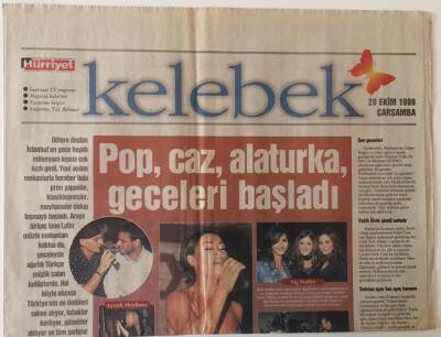 Hürriyet Gazetesi Kelebek Eki 20 Ekim 1999 - İstanbulda Pop ,Caz , Alaturka , Geceleri Başladı GZ26193 - 1