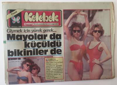 Hürriyet Gazetesi Kelebek Eki 20 Nisan 1986 - Giymek İçin Yürek Gerek Mayolar da Küçüldü Bikiniler de GZ20844 - 1