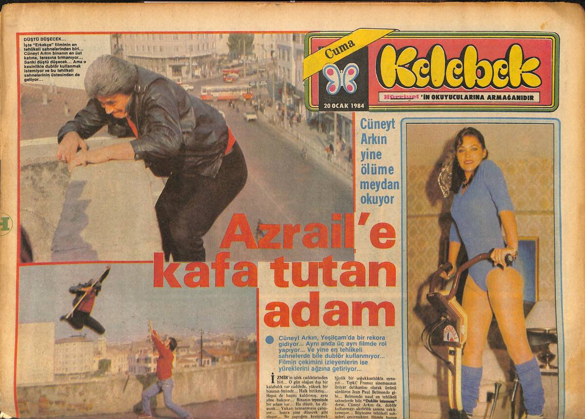 Hürriyet Gazetesi Kelebek Eki 20 Ocak 1984 - Cüneyt Arkın Yine Ölüme Meydan Okudu - Hülya Avşar'dan Yıldızlık Formülü GZ147406 - 1
