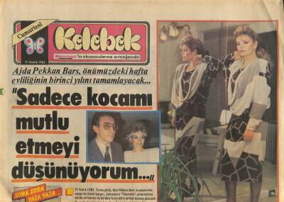 Hürriyet Gazetesi Kelebek Eki 21 Aralık 1985 - Ajda Pekkan Bars , Önümüzdeki Hafta Evliliğinin Birinci Yılını Tamamlayacak... GZ113979 - 1