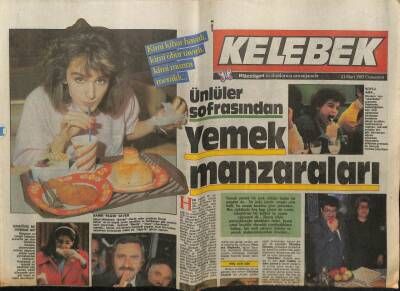Hürriyet Gazetesi Kelebek Eki 21 Mart 1987 - Ünlüler Sofrasından Yemek Manzaraları GZ63569 - 1