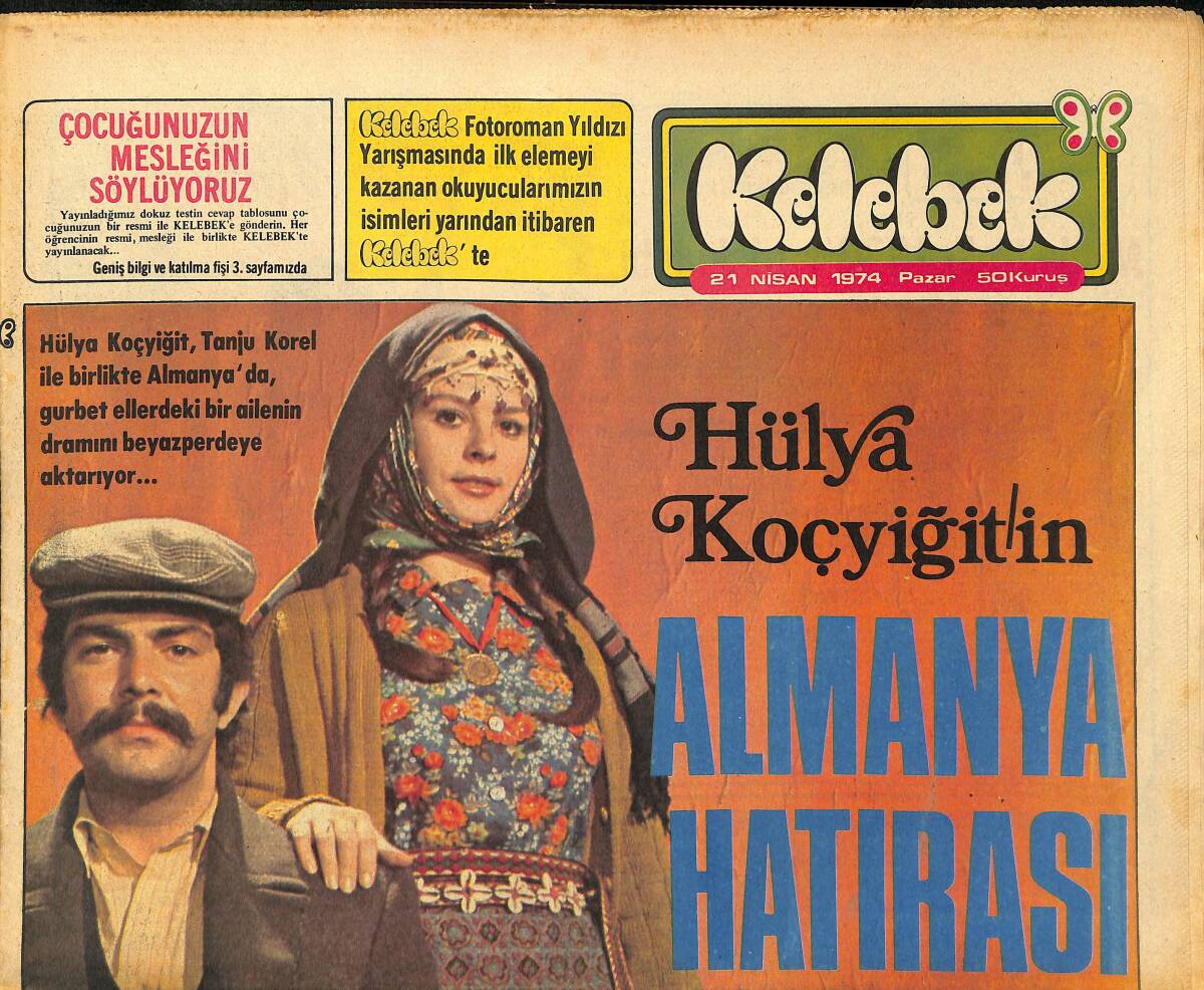 Hürriyet Gazetesi Kelebek Eki 21 Nisan 1974 - Hülya Koçyiğit'in Almanya Hatırası - Aşık Veysel Müzikhali GZ147329 - 1
