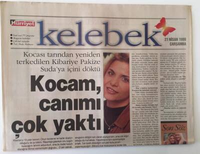 Hürriyet Gazetesi Kelebek Eki 21 Nisan 1999 - Kibariye Pakize Sudaya İçini Döktü GZ16888 - 1