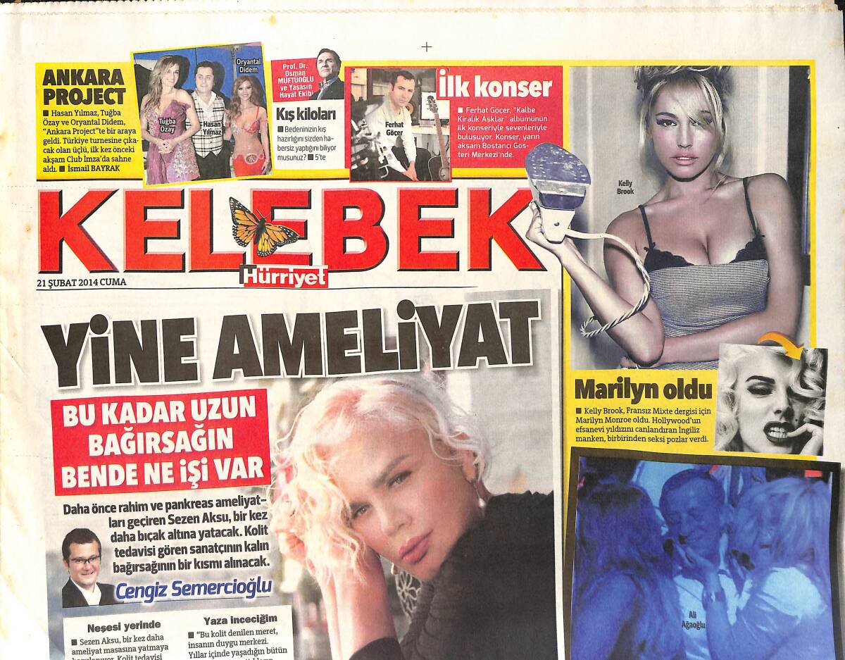 Hürriyet Gazetesi Kelebek Eki 21 Şubat 2014 - Sezen Aksu Bir Kez Daha Bıçak Altına Yatacak - Ağaoğlu Barda GZ155094 - 1