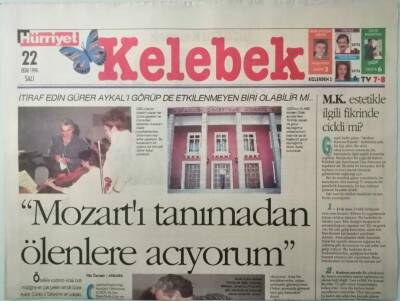 Hürriyet Gazetesi Kelebek Eki 22 Ekim 1996 Mozartı Tanımadan Ölenlere Acıyorum -GZ37260 - 1