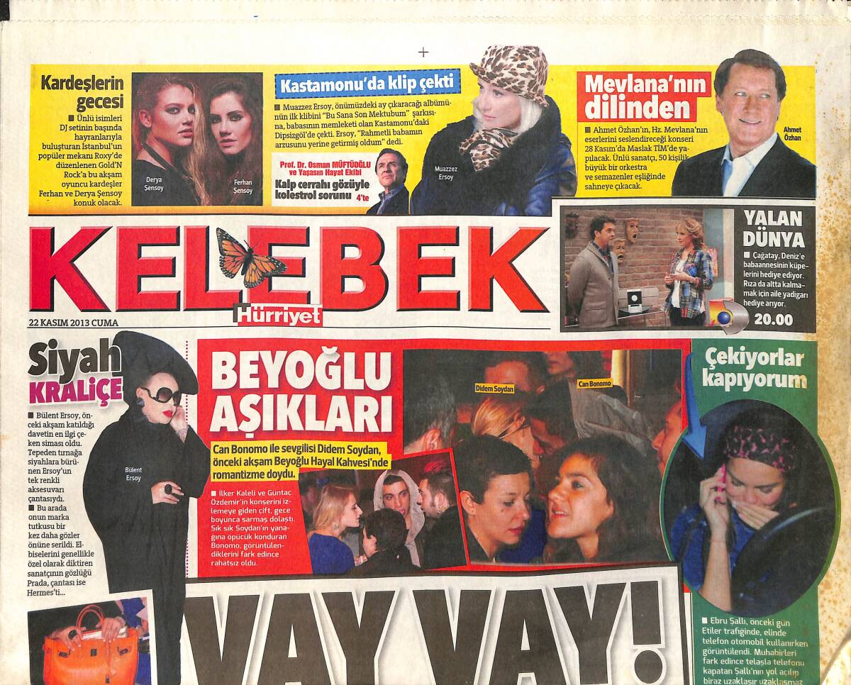 Hürriyet Gazetesi Kelebek Eki 22 Kasım 2013 - Siyah Kraliçe Bülent Ersoy - Ebru Şallı: Çekiyorlar Kapatıyorum GZ155195 - 1