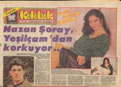 Hürriyet Gazetesi Kelebek Eki 22 Mart 1984 - Nazan Şoray , Yeşilçamdan Korkuyor... GZ114833 - 1