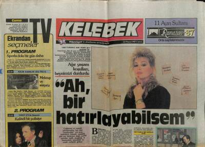 Hürriyet Gazetesi Kelebek Eki 22 Mayıs 1987 - Nevin Sayhan,Ah Bir Hatırlayabilsem GZ61879 - 2