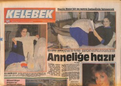 Hürriyet Gazetesi Kelebek Eki 22 Şubat 1988 - Hamile Olan Necla Nazır 1 Ay Sonra Bebeğiyle Tanışacak GZ159135 - Gökçekoleksiyon