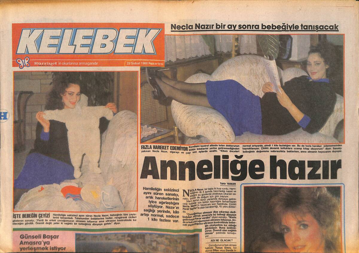 Hürriyet Gazetesi Kelebek Eki 22 Şubat 1988 - Hamile Olan Necla Nazır 1 Ay Sonra Bebeğiyle Tanışacak GZ159135 - 1