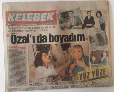 Hürriyet Gazetesi Kelebek Eki 22 Temmuz 1988 - Makyöz Zübeyde Erden , Siyasi , Artist Ve Karakter Makyajını Anlattı Özalı da Boyadım GZ22476 - 1