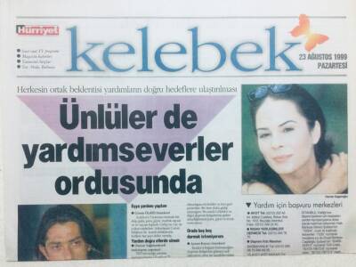 Hürriyet Gazetesi Kelebek Eki 23 Ağustos 1999 - Ünlülerde Yardımsever Ordusunda GZ41792 - 1
