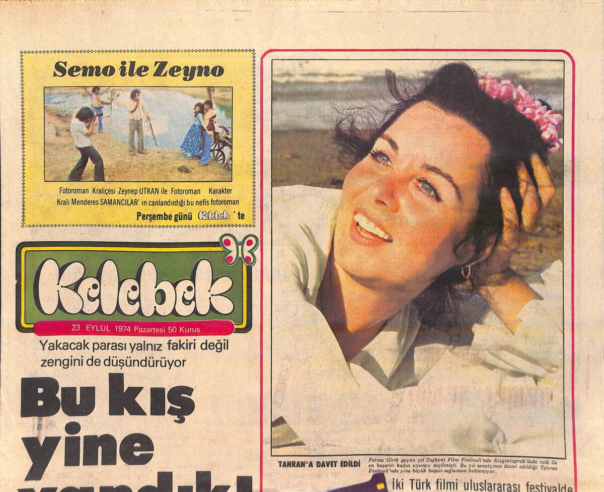 Hürriyet Gazetesi Kelebek Eki 23 Eylül 1974 - Fatma Girik Tahran'a Davet Edildi - Gözler Hanım Spikerleri Arıyor GZ156432 - 1