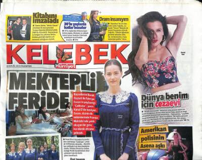 Hürriyet Gazetesi Kelebek Eki 23 Eylül 2013 - Rihannanın Phuket Turu - Nebehat Çehre Aşkı Erken Bıraktım GZ100386 - 2