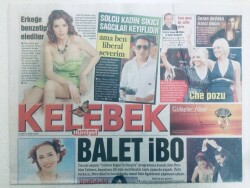 Hürriyet Gazetesi Kelebek Eki 23 Mayıs 2008 - Balet İbo, Ege Solcu Kadın Sıkıcı Sağcılar Keyiflidir Ama Ben Liberal Severim Dedi GZ43419 - 2