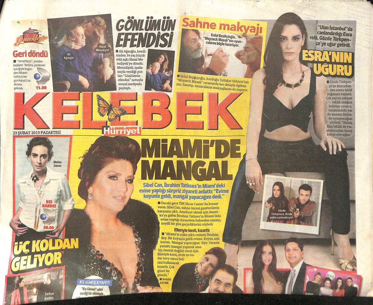 Hürriyet Gazetesi Kelebek Eki 23 Şubat 2015 - Sibel Can, İbrahim Tatlıses'in Miami'deki Evine Yaptığı Sürpriz Ziyareti Anlattı GZ155132 - 1