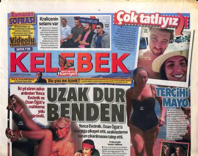 Hürriyet Gazetesi Kelebek Eki 23 Temmuz 2013 - Yonca Evcimik , Ozan Öğütü Savcılığa Şikayet Etti GZ116042 - 1