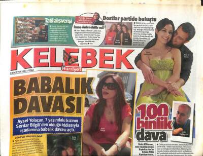 Hürriyet Gazetesi Kelebek Eki 24 Mayıs 2013 - 100 Binlik Dava, Babalık Davası GZ107561 - 1