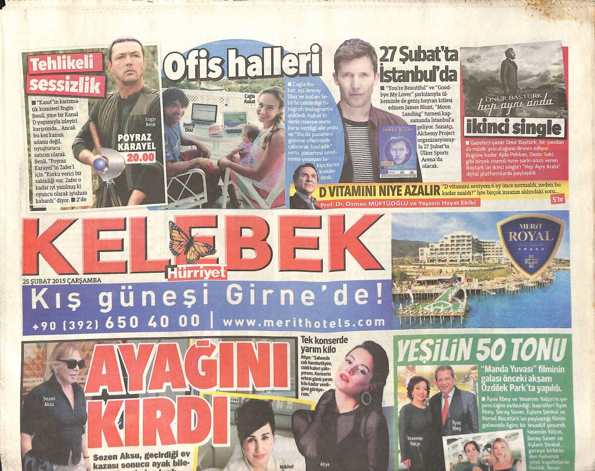 Hürriyet Gazetesi Kelebek Eki 25 Şubat 2015 - Sezen Aksu Ayağını Kırdı - Ebru Şallı Sevgilisi Sinan Akçıl'a Övgü Yağdırdı GZ154764 - 1