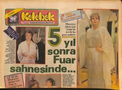 Hürriyet Gazetesi Kelebek Eki 26 Ağustos 1983 - Muazzez Abacı İçin İzmirde Perde Bu Gece Açılıyor-Nükhet Duru Yazı Bitirmeden Kış Programını Açıkladı GZ126105 - 1