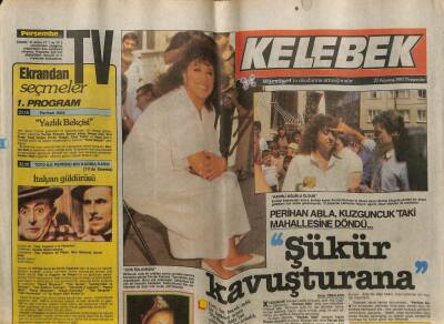 Hürriyet Gazetesi Kelebek Eki 27 Ağustos 1987 - Perran Kutman , Kuzguncuktaki Mahallesine Döndü... GZ94146 - 1
