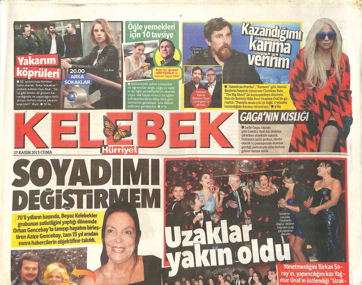 Hürriyet Gazetesi Kelebek Eki 27 Kasım 2015 - Azize Gencebay: Soyadımı Değiştirmem - Türkan Şoray Kızlarıyla Galada GZ155199 - 1