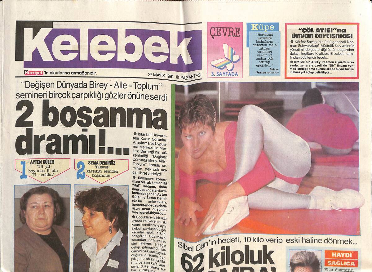 Hürriyet Gazetesi Kelebek Eki 27 Mayıs 1991 - Sibel Can'ın Hedefi 10 Kilo Verip Eski Haline Dönmek - Burhan Çaçan Oya Aydoğan'a Ver Yansın Diyor GZ137992 - 1