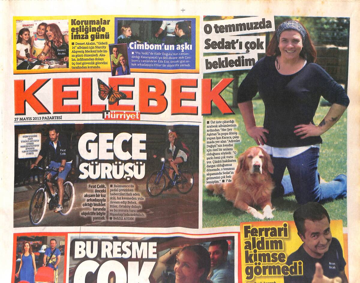 Hürriyet Gazetesi Kelebek Eki 27 Mayıs 2013 - Hülya Avşar: Bu Resme Çok Güldüm - Acun: Ferrari Aldım Kimse Görmedi GZ154798 - 1