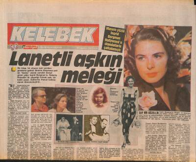 Hürriyet Gazetesi Kelebek Eki 28 Ağustos 1988 - Masum Yüzlü Ingrid Bergman Hollywoodu Skandallarla Çalkalamıştı GZ126347 - 1