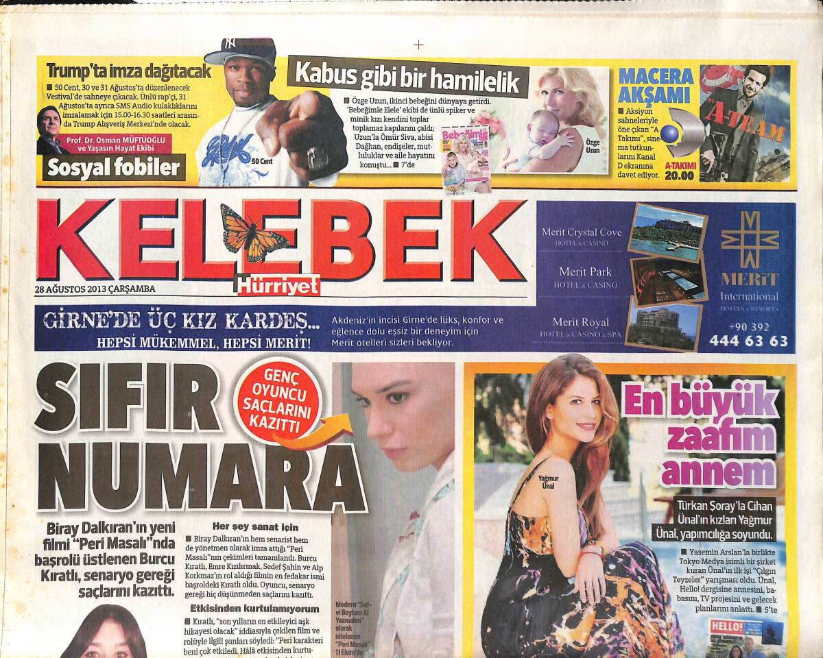 Hürriyet Gazetesi Kelebek Eki 28 Ağustos 2013 - Yağmur Ünal: En Büyük Zaafım Annem - Azra Akın: Saklanmayın Sizi Gördüm GZ155098 - 1