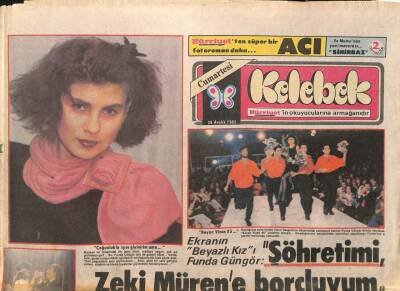Hürriyet Gazetesi Kelebek Eki 28 Aralık 1985 - Funda Güngör Şöhretimi Zeki Mürene Borçluyum, Cüneyt Arkın Nebahat Çehre Foto Roman GZ91814 - 1