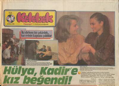 Hürriyet Gazetesi Kelebek Eki 28 Ekim 1986 - Hülya Koçyiğit , Kadir İnanıra Kız Beğendi ! - Antikacılar Çarşısında Hanımlar Saltanatı GZ92012 - 1