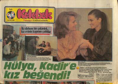 Hürriyet Gazetesi Kelebek Eki 28 Ekim 1986 - Hülya Koçyiğit , Kadir İnanıra Kız Beğendi ! - Antikacılar Çarşısında Hanımlar Saltanatı GZ93976 - 1