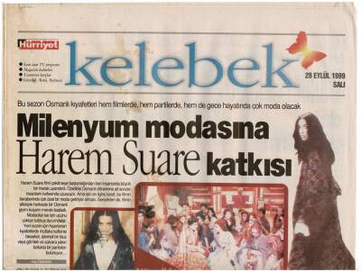 Hürriyet Gazetesi Kelebek Eki 28 Eylül 1999 - Milenyum Modasına Harem Suare Katkısı GZ48029 - 1