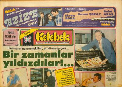 Hürriyet Gazetesi Kelebek Eki 28 Mayıs 1982 - Nebahat Çehre Butiğini Gülistan Okana Devrediyor Ve Yeşilçama Dönüyor... GZ125988 - 1