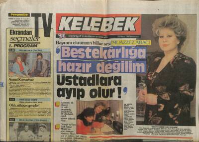 Hürriyet Gazetesi Kelebek Eki 28 Mayıs 1987 - Muazzez Abacı, Bestekarlığa Hazır Değilim GZ61873 - 1
