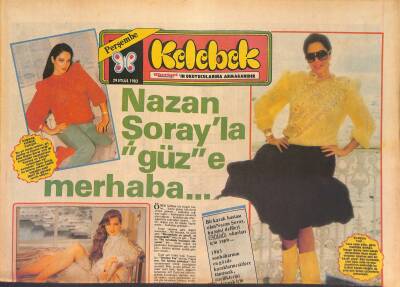 Hürriyet Gazetesi Kelebek Eki 29 Eylül 1983 - Mediha Şen Sancakoğlu Söylüyor - Nazan Şorayla Güze Merhaba... GZ126816 - 1